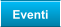 Eventi
