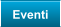Eventi